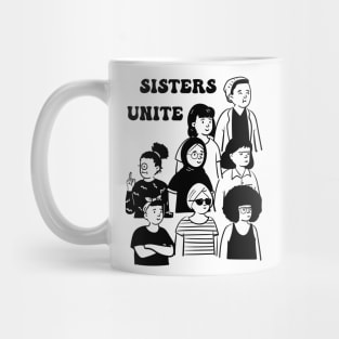 Sisters Unite Mug